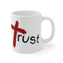 Load image into Gallery viewer, Trust Mug