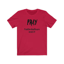 Load image into Gallery viewer, Unisex Pray for healthcare workers (limited time)