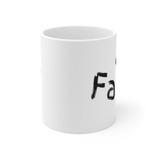 Load image into Gallery viewer, Faith Mug