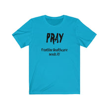 Load image into Gallery viewer, Unisex Pray for healthcare workers (limited time)