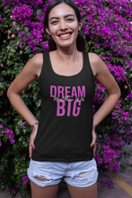 Load image into Gallery viewer, Women's "Dream Big" Cotton Racerback Tank