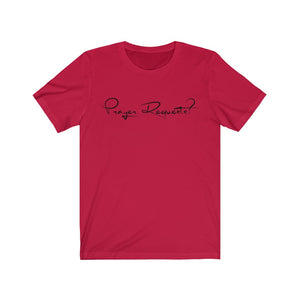 Men’s “Prayer Reqests?” Cotton Tee