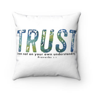 Trust Pillow