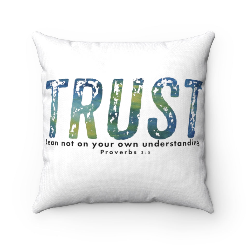 Trust Pillow