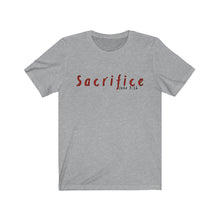 Load image into Gallery viewer, Men’s “Sacrifice” (Alt version) Cotton Tee
