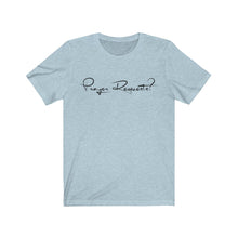 Load image into Gallery viewer, Men’s “Prayer Reqests?” Cotton Tee
