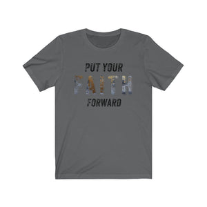 “Put Your Faith Forward” Jersey Short Sleeve Tee