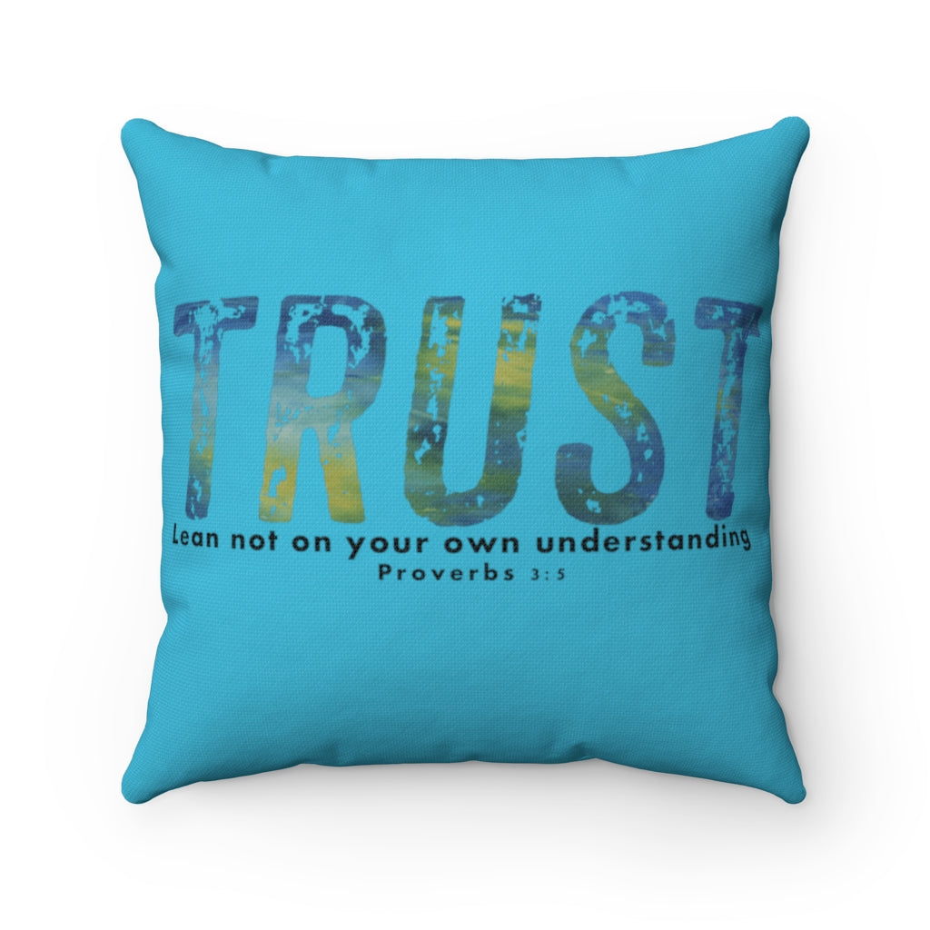 Trust Pillow