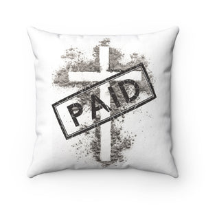“Paid” Square Pillow Case