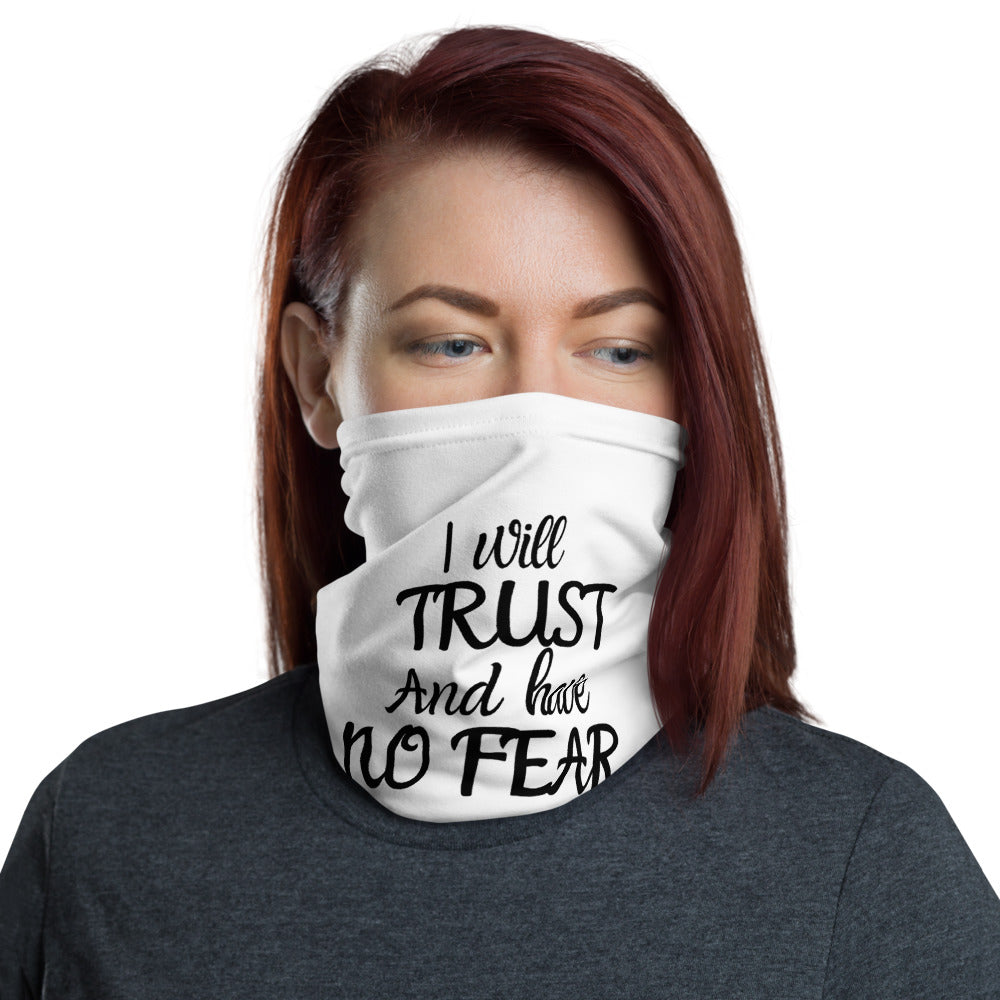 I Will Trust And Have No Fear